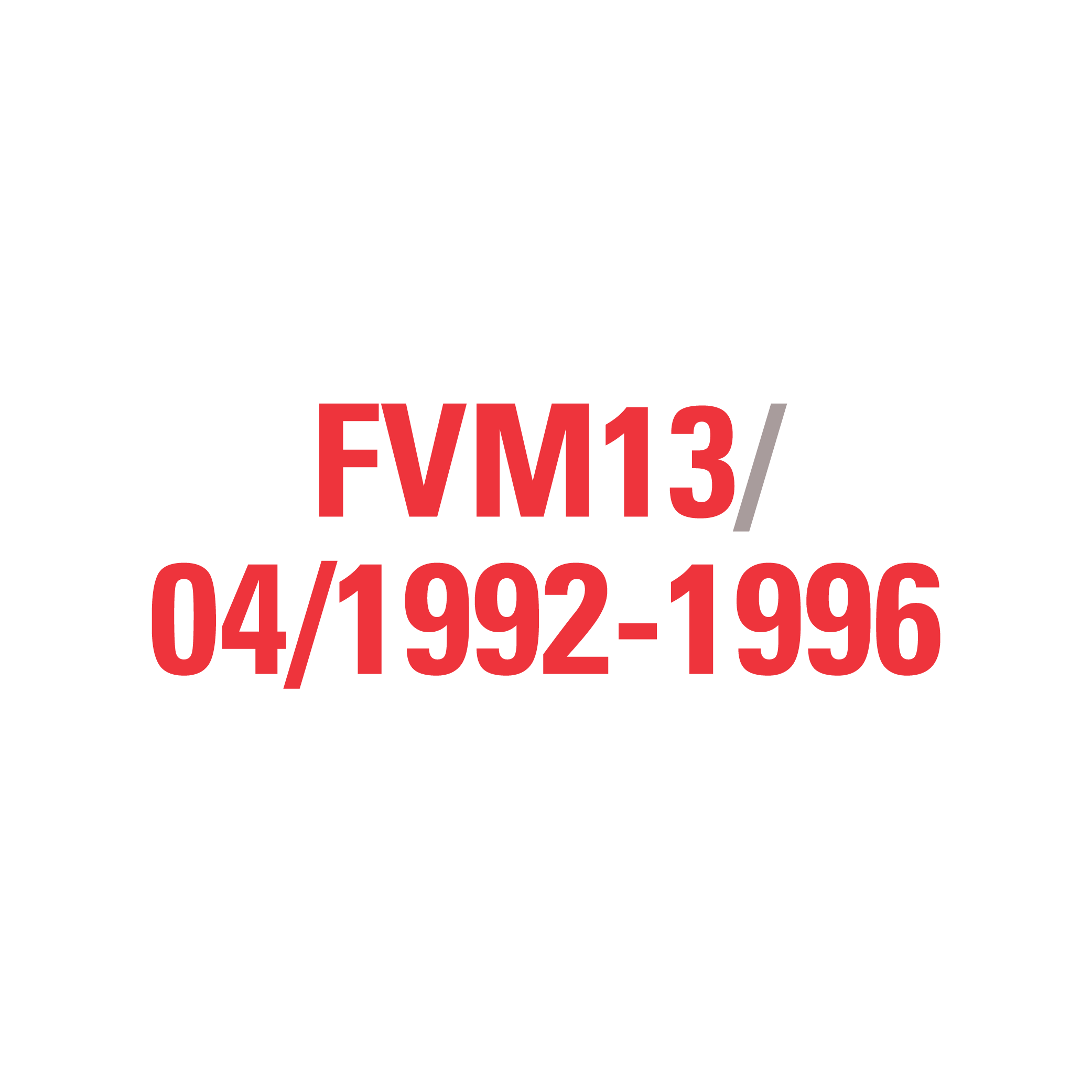 FVM13 04/1992-1996